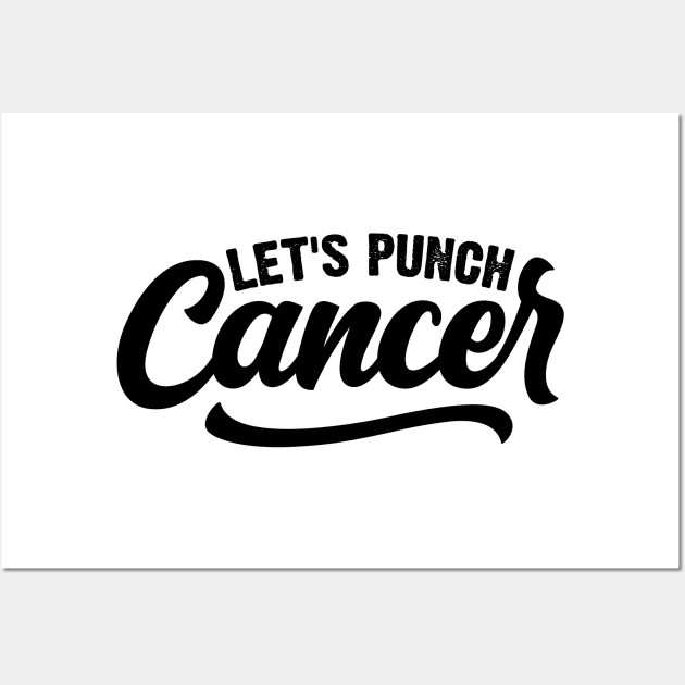 Let's Punch Cancer v2 Wall Art by Emma